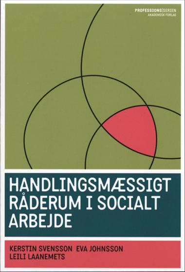 Handlingsmæssigt råderum i socialt arbejde