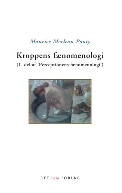 Kroppens fænomenologi 
