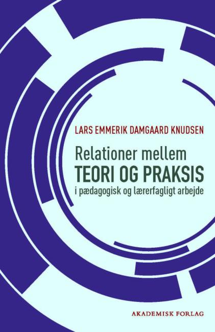 Relationer mellem teori og praksis, e-bog