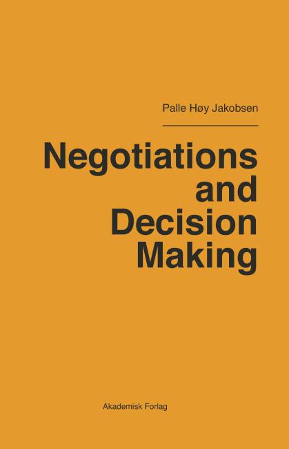 Negotiations and Decision Making