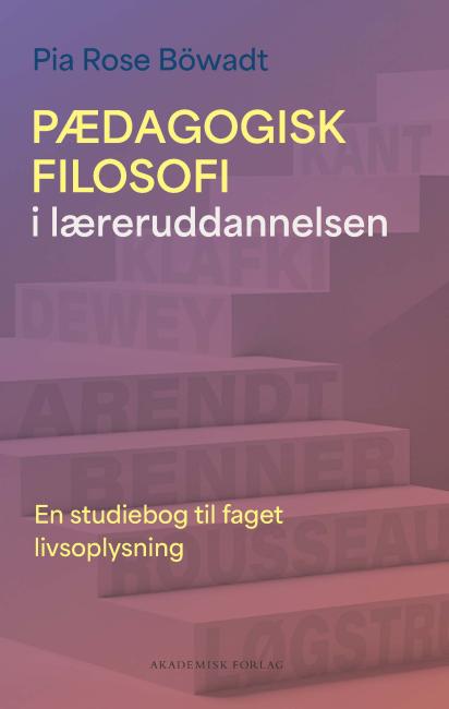 Pædagogisk filosofi i læreruddannelsen