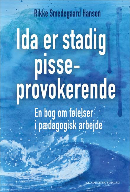 Ida er stadig pisseprovokerende