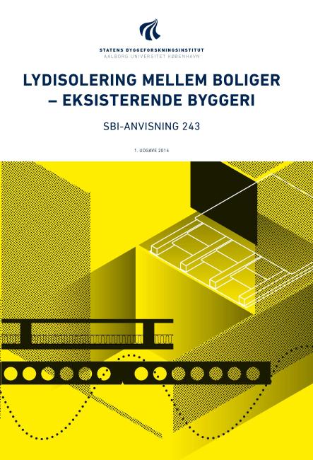 Anvisning 243: Lydisolering mellem boliger – eksisterende byggeri