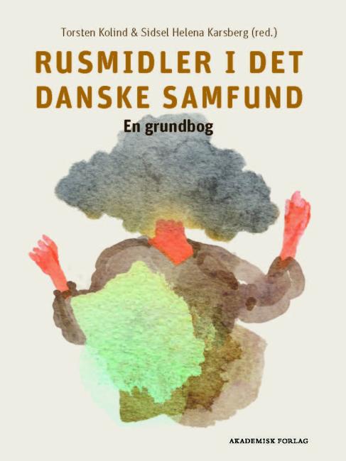 Rusmidler i det danske samfund