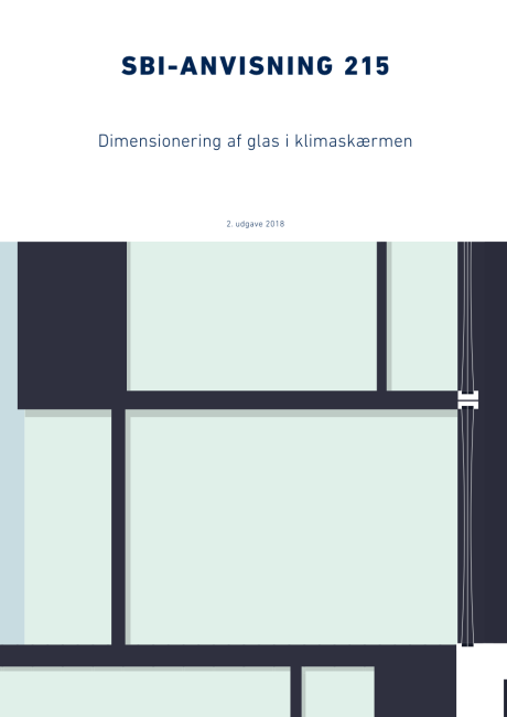 Anvisning 215: Dimensionering af glas i klimaskærmen